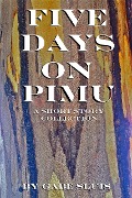 Five Days on Pimu - Gabe Sluis