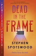 Cover-Bild zum Titel 'Dead in the Frame' von 'Stephen Spotswood'