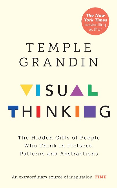Visual Thinking - Temple Grandin