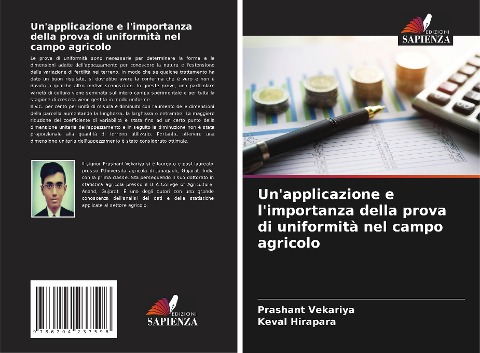 Un'applicazione e l'importanza della prova di uniformità nel campo agricolo - Prashant Vekariya, Keval Hirapara