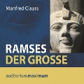 Cover-Bild zum Titel 'Ramses der Große (Ungekürzt)' von 'Manfred Clauss'