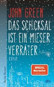 Das Schicksal ist ein mieser Verräter - John Green Das Schicksal ist ein mieser Verräter - John Green