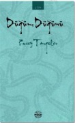 Cover-Bild zum Titel 'Dügüm Dügünü' von 'Kusey Tangüler'