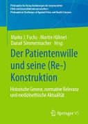 Cover-Bild zum Titel 'Der Patientenwille und seine (Re-)Konstruktion' von ''