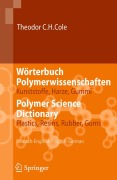 Cover-Bild zum Titel 'Wörterbuch Polymerwissenschaften/Polymer Science Dictionary' von 'Theodor C. H. Cole'