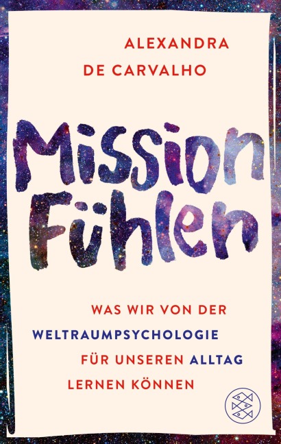 Mission Fühlen - Alexandra de Carvalho
