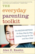 Cover-Bild zum Titel 'The Everyday Parenting Toolkit' von 'Alan E. Kazdin, Carlo Rotella'