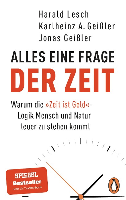 Alles eine Frage der Zeit - Harald Lesch, Karlheinz A. Geißler, Jonas Geißler