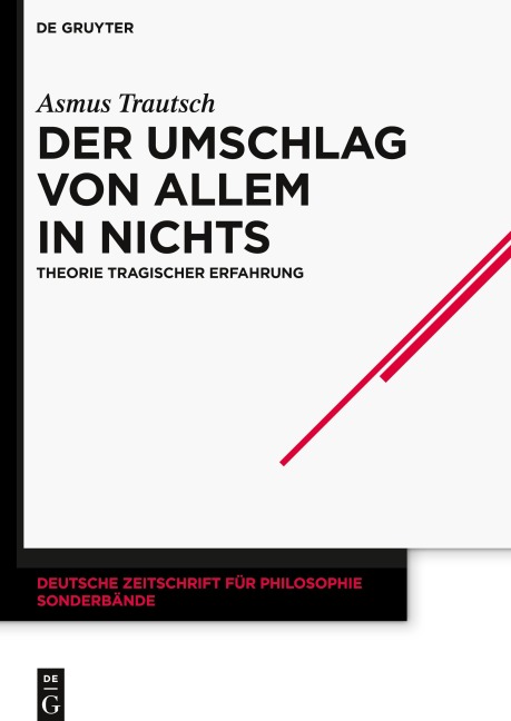 Der Umschlag von allem in nichts - Asmus Trautsch