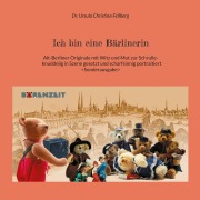 Cover-Bild zum Titel 'Ich bin eine Bärlinerin' von 'Ursula Fellberg'