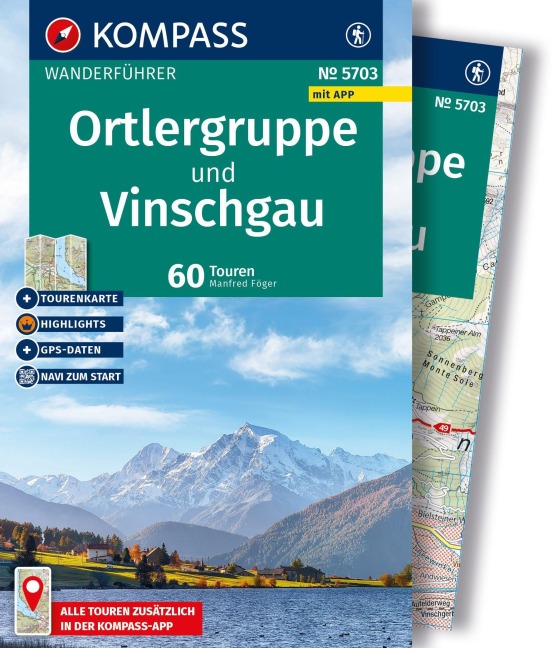 KOMPASS Wanderführer Ortlergruppe und Vinschgau, 60 Touren mit Extra-Tourenkarte - Manfred Föger