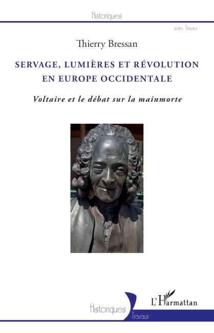 Servage, Lumières et Révolution en Europe occidentale - Thierry Bressan