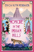 Homicide in the Indian Hills - Erica Ruth Neubauer