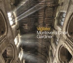 Vigilate! English Renaissance - Monteverdi Choir
