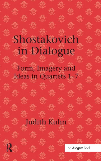 Shostakovich in Dialogue - Judith Kuhn
