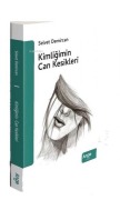Cover-Bild zum Titel 'Kimligimin Can Kesikleri' von 'Selvet Demircan'