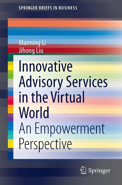 Innovative Advisory Services in the Virtual World - Manning Li, Jihong Liu