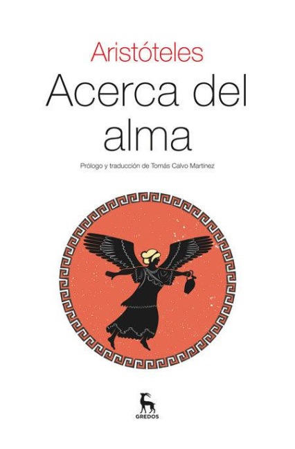 Acerca del alma - Aristóteles, Tomás Calvo Martínez
