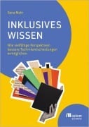Cover-Bild zum Titel 'Inklusives Wissen' von 'Dana Mahr'
