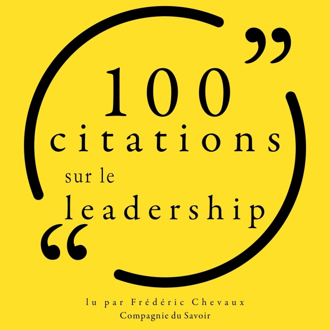 100 citations sur le leadership - Various