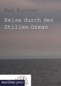 Cover-Bild zum Titel 'Reise durch den Stillen Ozean' von 'Max Buchner'