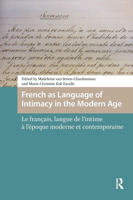 French as Language of Intimacy in the Modern Age - 