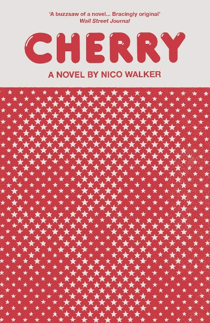 Cherry - Nico Walker
