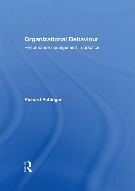 Organizational Behaviour - Richard Pettinger