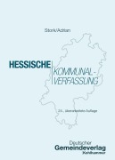 Cover-Bild zum Titel 'Hessische Kommunalverfassung' von 'Matthias Stork, Ulrike Adrian'