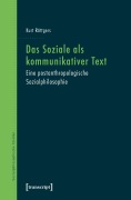 Cover-Bild zum Titel 'Das Soziale als kommunikativer Text' von 'Kurt Röttgers'