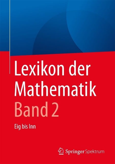 Lexikon der Mathematik: Band 2 - 