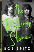 Cover-Bild zum Titel 'The Rolling Stones' von 'Bob Spitz'