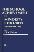 Cover-Bild zum Titel 'The School Achievement of Minority Children' von ''