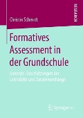 Formatives Assessment in der Grundschule - Christin Schmidt