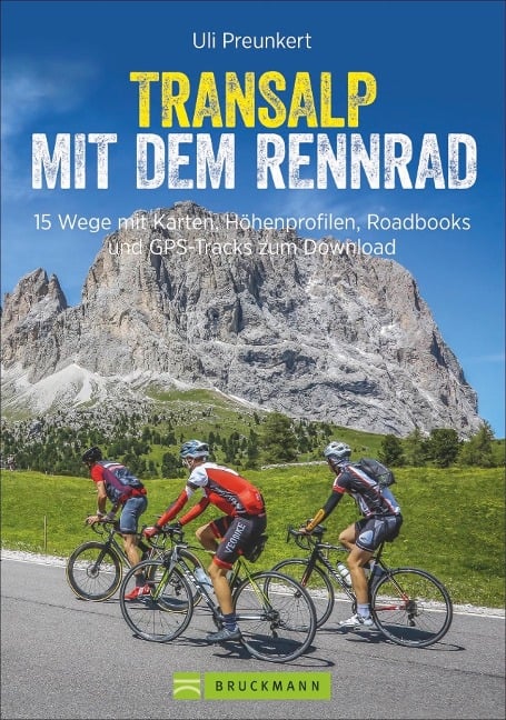 Transalp mit dem Rennrad - Uli Preunkert, Lena Reichgardt