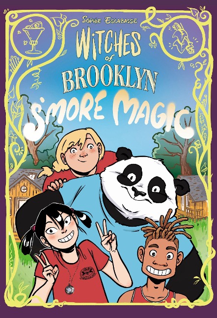 Witches of Brooklyn: S'More Magic - Sophie Escabasse