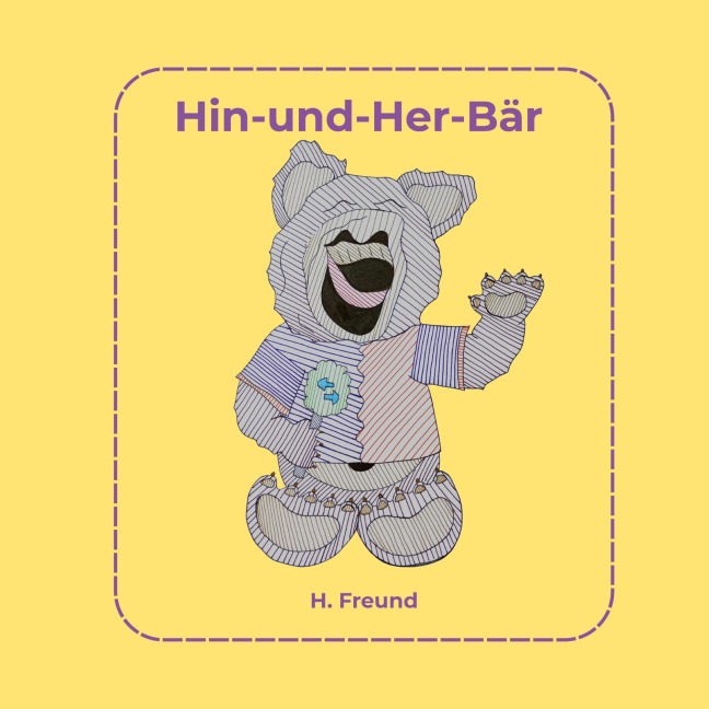 Hin-und-Her-Bär - H. Freund