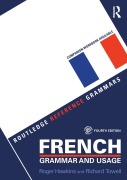 French Grammar and Usage - Roger Hawkins, Richard Towell