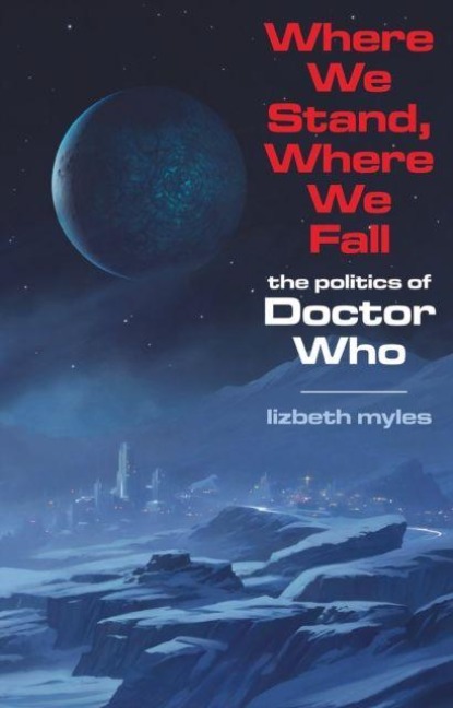 Where We Stand, Where We Fall - Lizbeth Myles
