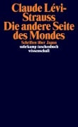 Cover-Bild zum Titel 'Die andere Seite des Mondes' von 'Claude Lévi-Strauss'