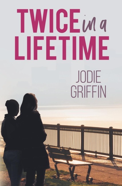 Twice in a Lifetime - Jodie Griffin