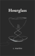 Cover-Bild zum Titel 'Hourglass' von 'C. Martins'