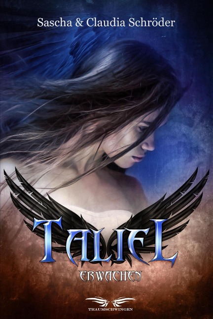 Taliel: Erwachen - Sascha Schröder, Claudia Schröder