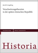 Cover-Bild zum Titel 'Verschwörungstheorien in der späten römischen Republik' von 'Jannik Lengeling'