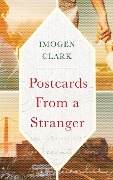 Postcards from a Stranger - Imogen Clark