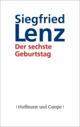 Cover-Bild zum Titel 'Der sechste Geburtstag' von 'Siegfried Lenz'