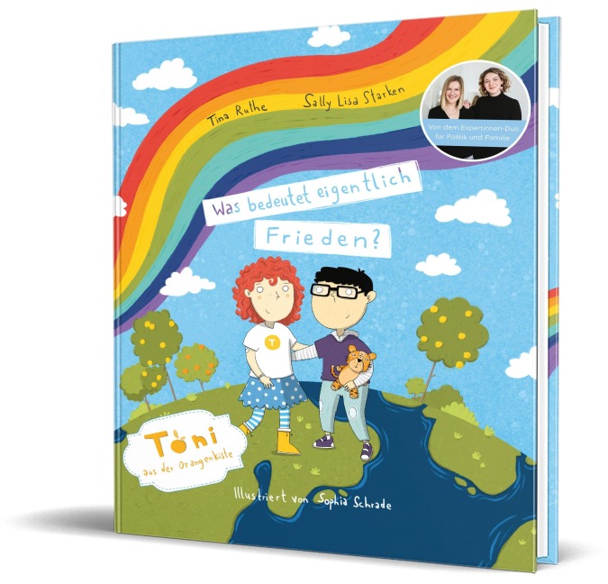 Was bedeutet eigentlich Frieden? - Tina Ruthe, Sally Lisa Starken