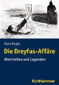Cover-Bild zum Titel 'Die Dreyfus-Affäre' von 'Alain Pagès'