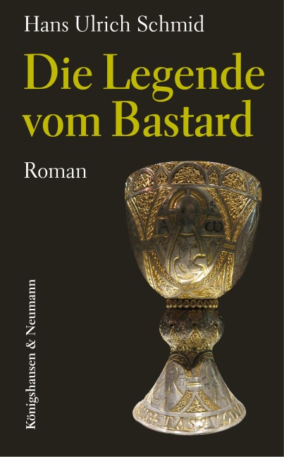 Die Legende vom Bastard - Ulrich Schmid