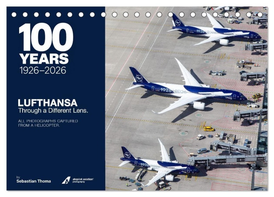 Lufthansa 100 Years (Tischkalender 2027 DIN A5 quer), CALVENDO Monatskalender - Sebastian Thoma ATCpilot Aviation Photography